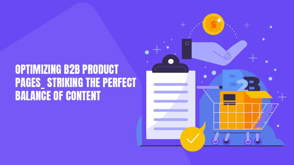 Ecommerce Product Page Examples to Boost Conversions highlighting special considerations for B2B product pages