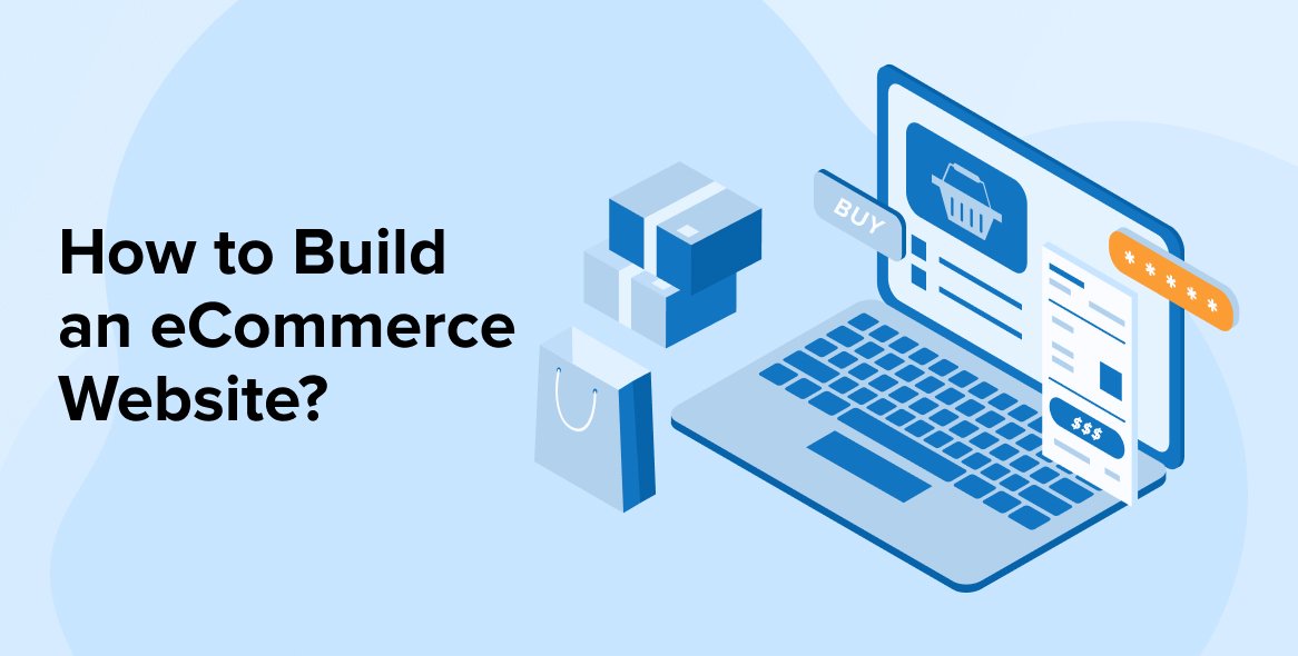 Ecommerce Website Development: How to Build a World-Class Online Store