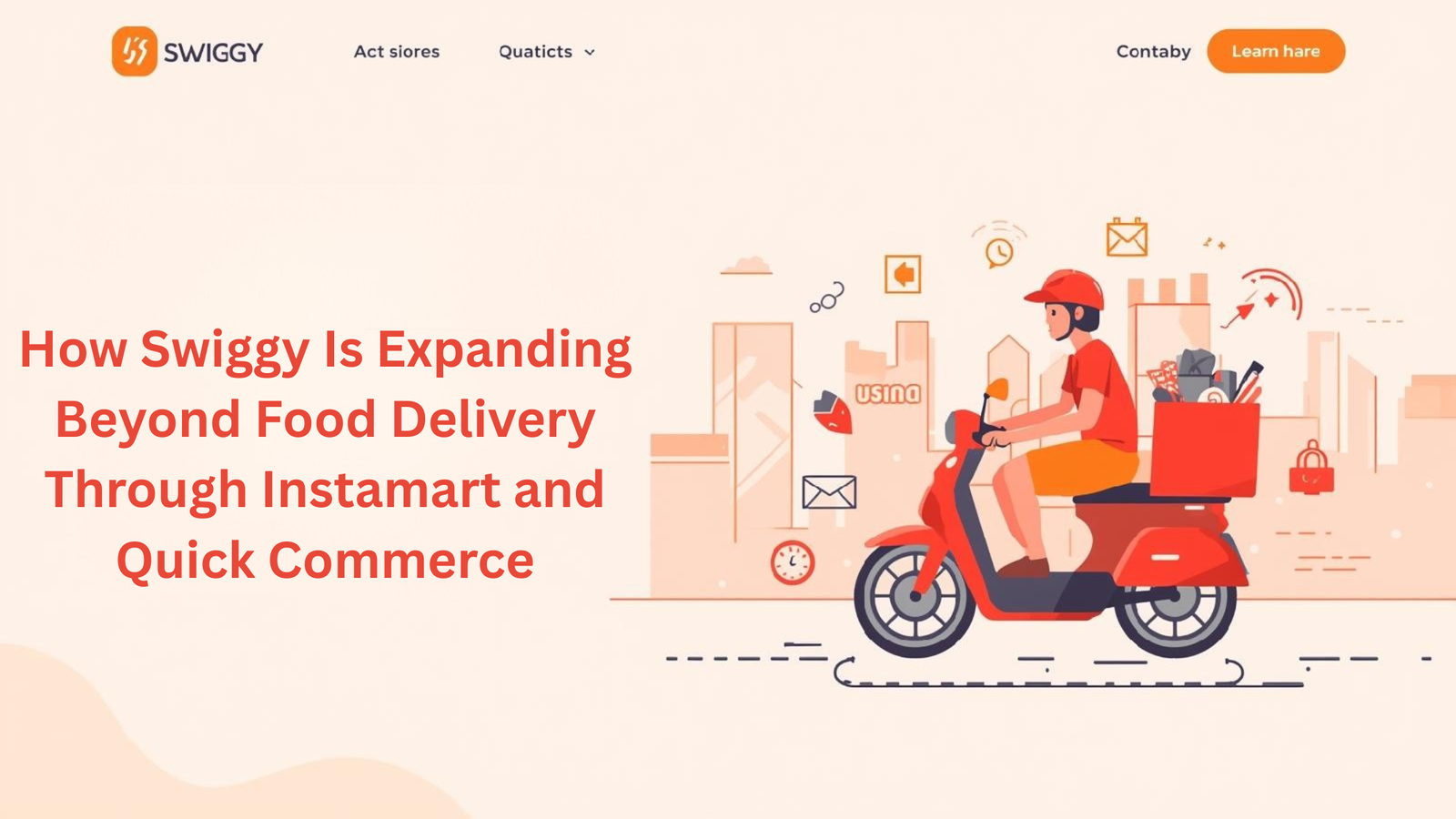How Swiggy Is Expanding Beyond Food Delivery Through Instamart and Quick Commerce