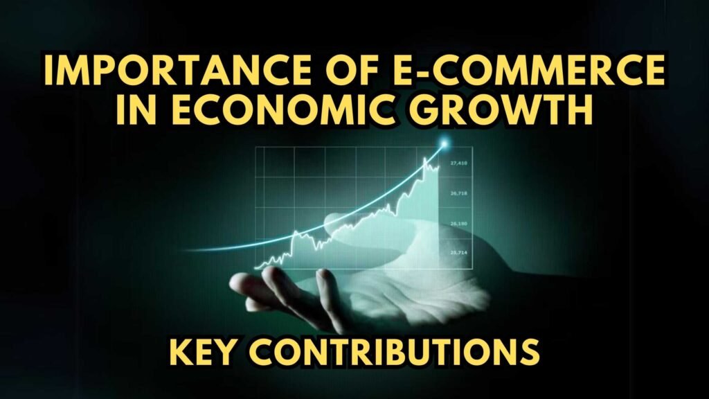 The growing role of e-commerce in the global economy, highlighting key e-commerce trends 2026 and digital retail expansion worldwide