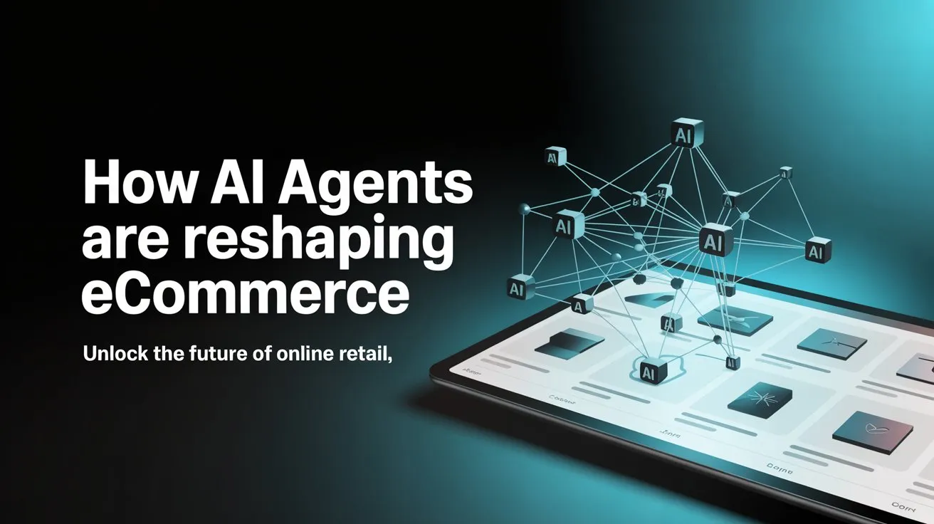 AI agents and embedded payments transforming E-commerce payment trends 2026