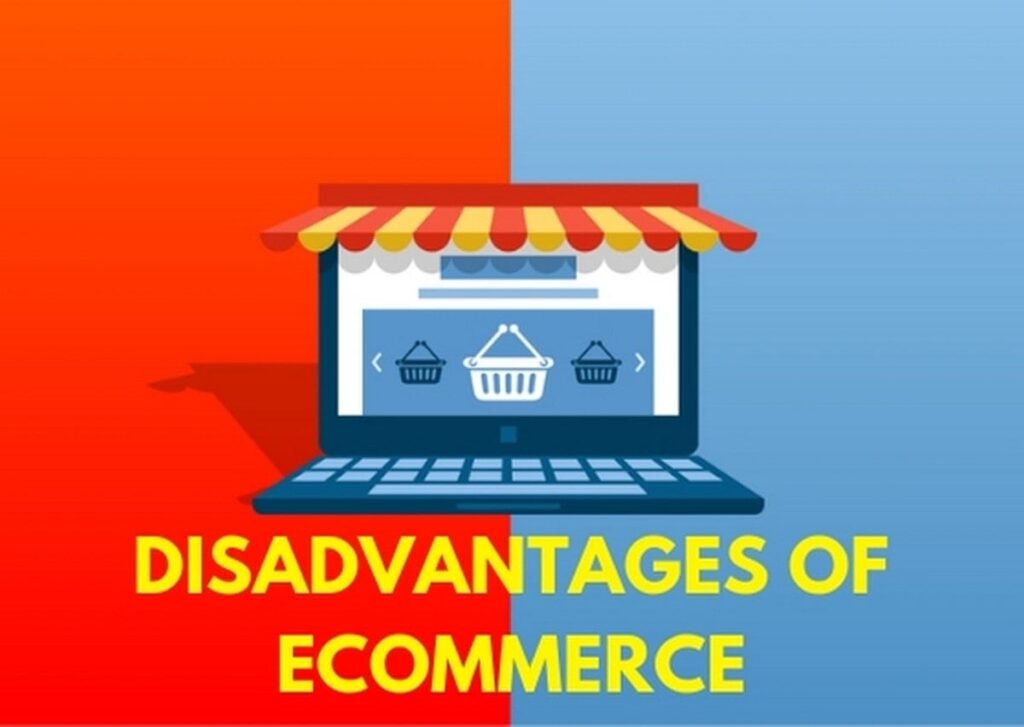 Ecommerce Explained: Definition, Benefits, Types & Examples – potential challenges and drawbacks of ecommerce for businesses and consumers