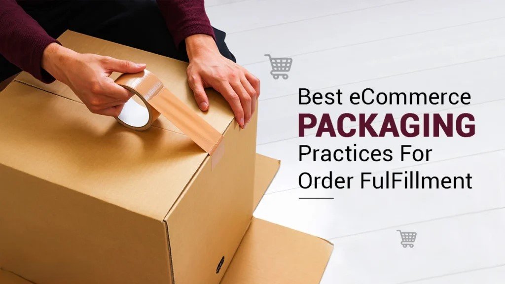 Fulfillment and Packaging Innovations