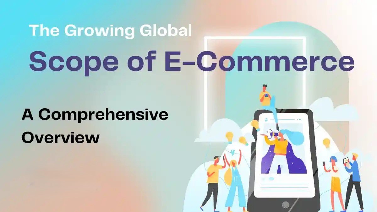 Scope of E-Commerce in 2026 and Beyond