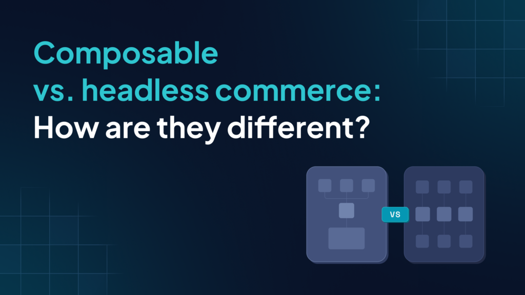 Ecommerce Trends 2026 highlighting the maturity of composable and headless commerce architectures